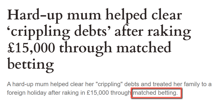 Article report about a mum made £15k through matched betting